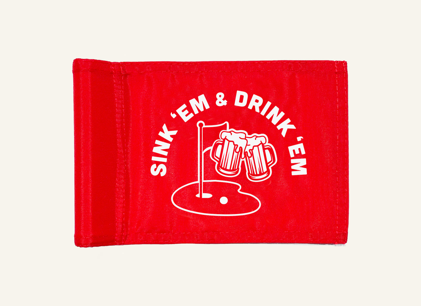 Mini Flag / Sink 'Em & Drink 'Em - 6" x 9"