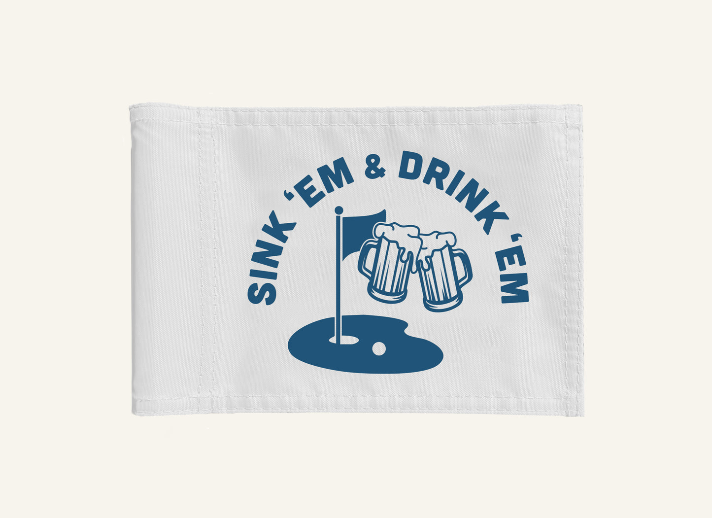 Mini Flag / Sink 'Em & Drink 'Em - 6" x 9"